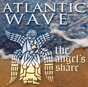 Atlantic Wave - The Angel's Share
